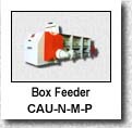 Box Feeder "CAU-M-N-P"