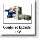 Combined Extruder "LKV"